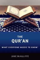 The Qur'an: What Everyone Needs to Know(r) 0190867671 Book Cover