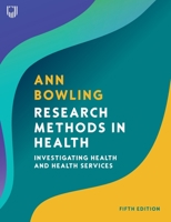 Research Methods in Health: Investigating Health and Health Services 0335250920 Book Cover
