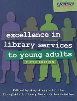 Excellence In Library Services To Young Adults (Excellence in Library Services to Young Adults) 0838984576 Book Cover