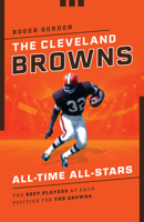 The Cleveland Browns All-Time All-Stars 1493066951 Book Cover