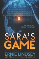 Sara's Game : Book One 1479369446 Book Cover