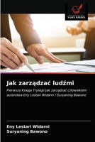 Jak zarządzac ludźmi 6203246549 Book Cover