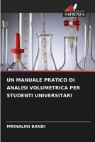 Un Manuale Pratico Di Analisi Volumetrica Per Studenti Universitari 6206330303 Book Cover