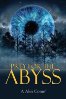 Prey for the Abyss B0CVBJLY8Y Book Cover