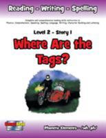 Level 2 Story 1-Where Are the Tags?: Awareness of Laws That Protect Pets 1524586439 Book Cover