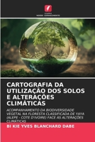 Cartografia Da Utilização DOS Solos E Alterações Climáticas (Portuguese Edition) 6207026411 Book Cover