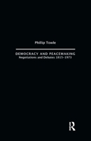 Democracy and Peace Making 1138967343 Book Cover
