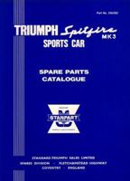Triumph Spitfire Mk 3 Parts Catalog 1870642872 Book Cover