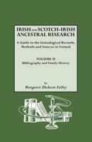 Irish and Scotch-Irish Ancestral Research, Vol. II 0806309172 Book Cover