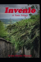 Invenio: A Toxic Trilogy B0CPQCBSQR Book Cover