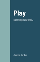 Play: Games 1291352236 Book Cover