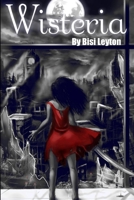 Wisteria 1291114890 Book Cover