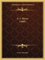 A. L. Barye... 2329406428 Book Cover