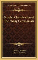 Navaho Classification Of Their Song Ceremonials 101388857X Book Cover