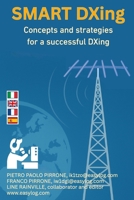 SMART DXing: Concepts and strategies for successful DXing B0GK141JNF Book Cover