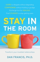 Stay In The Room 1950948676 Book Cover