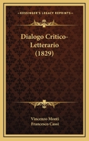 Dialogo Critico-Letterario (1829) 1165373726 Book Cover