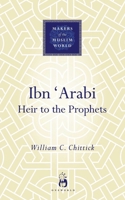 Ibn Arabi 1851683879 Book Cover