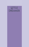 Little Dreamer B0D1LF98VX Book Cover