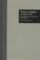 Women's Rights in the U.S.A. : Policy Debates and Gender Roles 0815320760 Book Cover