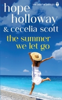 The Summer We Let Go (The Destin Diaries) 1952196485 Book Cover