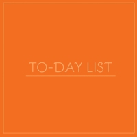 To-Day List (Orange) B0HGYN7RMD Book Cover