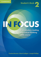 In Focus Level 2 Student's Book Naresuan University Thai Edition: A Vocabulary, Reading and Critical Thinking Skills Course 110843441X Book Cover