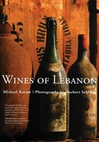 The Wines of Lebanon 0863565980 Book Cover