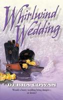 Whirlwind Wedding 0373293224 Book Cover