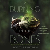 A Burning in the Bones (Waxways Series) 1665930497 Book Cover