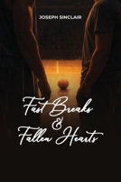 FAST BREAKS & FALLEN HEARTS B0GS85DJ2M Book Cover