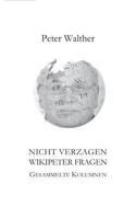 Nicht verzagen - WikipeteR fragen: Gesammelte Kolumnen 3748117698 Book Cover