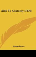 AIDS to Anatomy 1436762766 Book Cover