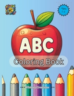My First ABC Coloring Book: An Alphabet Coloring Book with Big, Large, and Simple Coloring Pages B0CV1SB2ZF Book Cover