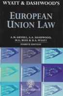 Wyatt and Dashwood: European Union Law 0421680407 Book Cover