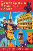 Travels as a Brussels Scout 0753801590 Book Cover