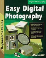 Easy Digital Photography [With Contains Evaluation & Demo Versions of Popular...] 1557553300 Book Cover