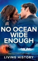 No Ocean Wide Enough: A beautiful, heartbreaking and unforgettable World War 2 historical fiction B0B4HCKJZN Book Cover