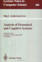 Analysis of Dynamical and Cognitive Systems: Advanced Course, Stockholm, Sweden, August 9 - 14, 1993. Proceedings (Lecture Notes in Computer Science) 0471380393 Book Cover