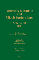 Yearbook of Islamic and Middle Eastern Law, Volume 20 (2018) : Special Issue: Islamic Banking and Finance 9004428445 Book Cover