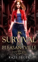 Survival in Pleasantville B0C63M1VCS Book Cover