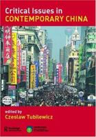 Criticial Issues in Contemporary China 0415395852 Book Cover