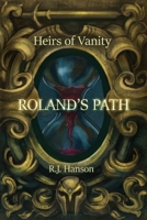 Roland's Path 1797051784 Book Cover