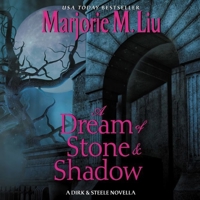 A Dream of Stone & Shadow Lib/E: A Dirk & Steele Novella 1799906523 Book Cover