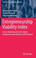Entrepreneurship Viability Index: A New Model Based on the Global Entrepreneurship Monitor (Gem) Dataset 3030546438 Book Cover