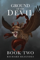 Ground of the Devil: Book Two 1638678510 Book Cover