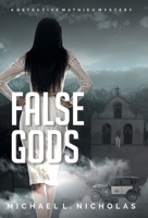 False Gods: A Detective Mathieu Mystery 1665721820 Book Cover