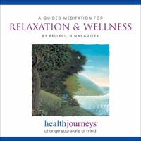 A Meditation for Relaxation & Wellness (Health Journeys) 1881405567 Book Cover