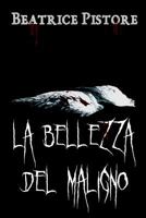 La Bellezza del Maligno 1729699154 Book Cover