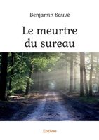 Le meurtre du sureau (French Edition) 2414606886 Book Cover